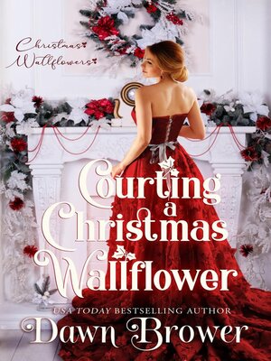 cover image of Courting a Christmas Wallflower